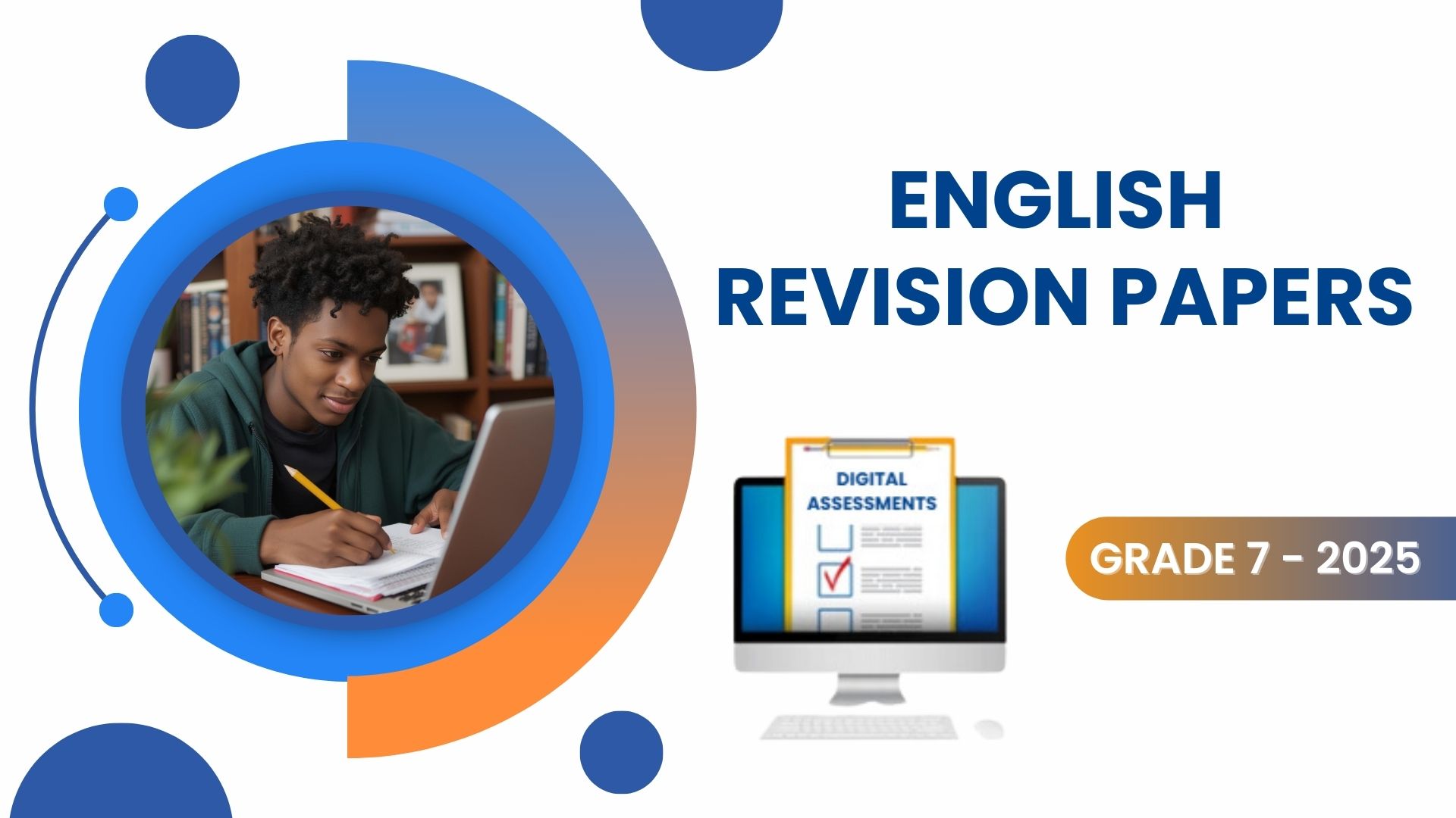 ENGLISH REVISION PAPERS-GRADE 7 2025