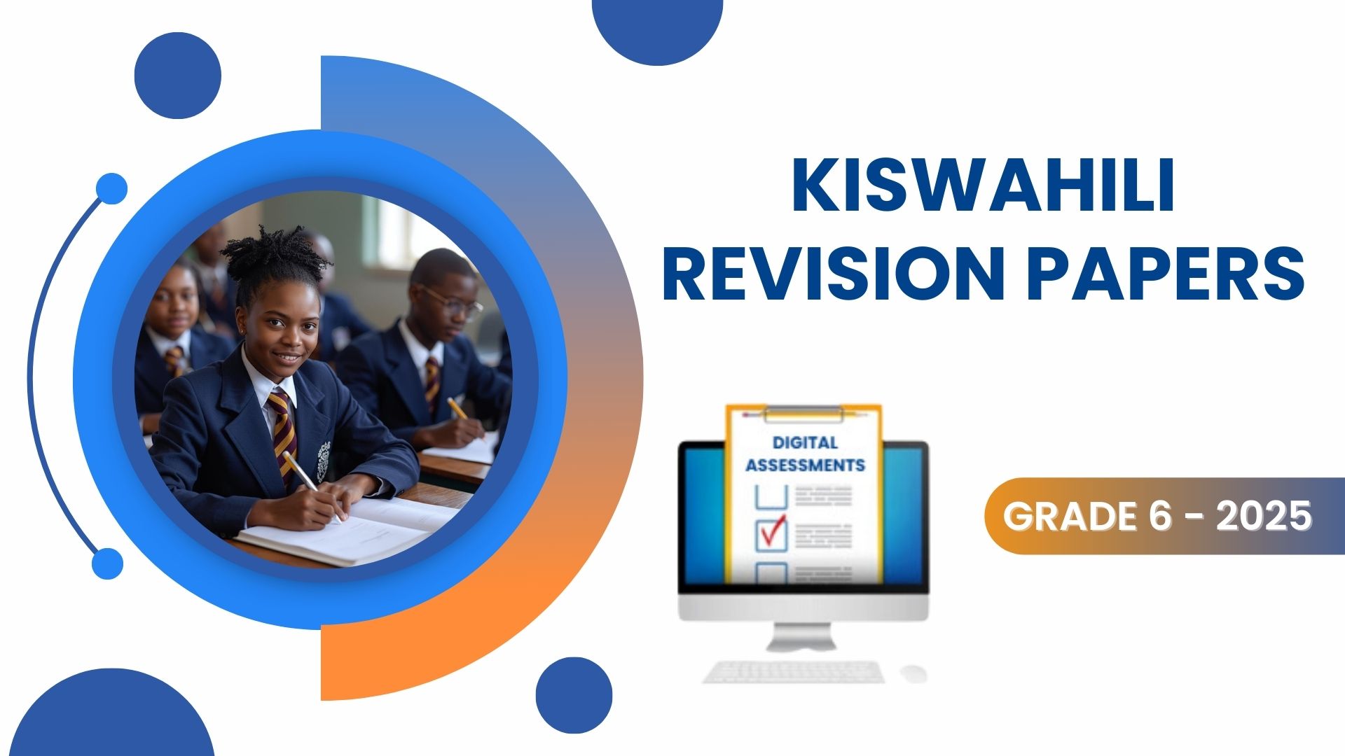 KISWAHILI REVISION PAPERS - GRADE 6 2025