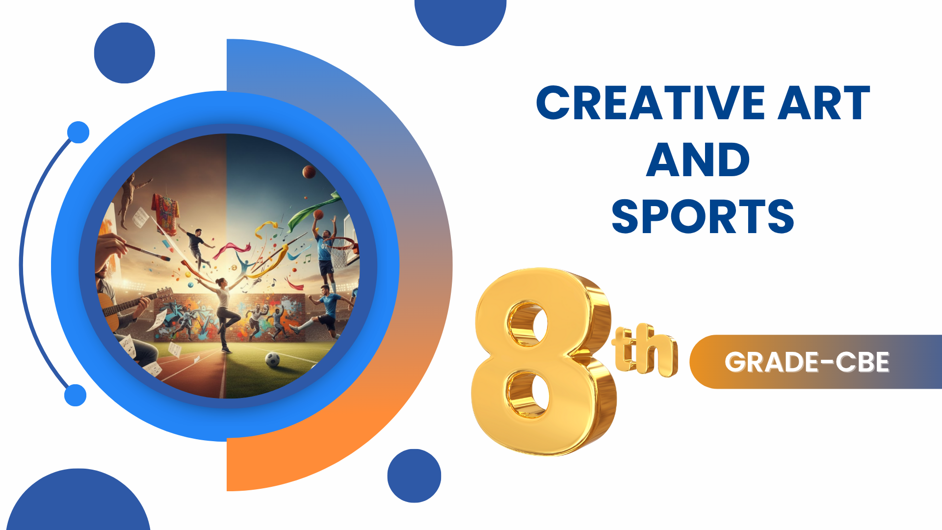 CREATIVE ARTS AND SPORTS-GRADE 8 CBE
